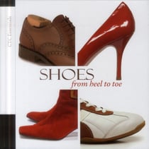 Shoes - from heel to toe