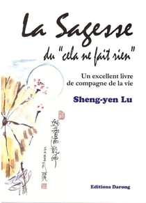 La sagesse du "cela ne fait rien" - un excellent livre de compagne de la vie