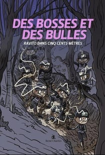 Des bosses et des bulles : Ravito dans cinq centimètres