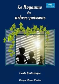 Le Royaume des arbres-poissons