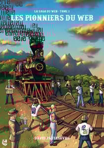 Les Pionniers du Web : Plongez dans l'histoire de la culture des développeurs, de l'aube de l'Internet à nos jours, et découvrez comment la profession a évolué et où elle pourrait nous mener