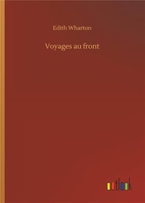 Voyages au front