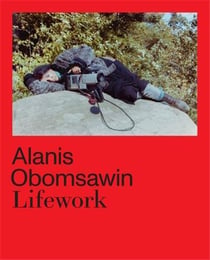 Alanis obomsawin : lifework