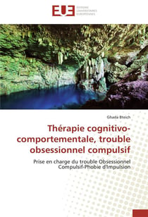 Therapie cognitivo-comportementale, trouble obsessionnel compulsif