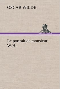 Le portrait de monsieur w.h.