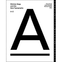 Moholy-nagy and the new typography
