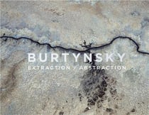 Edward Burtynsky extraction/abstraction