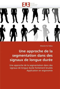 Une approche de la segmentation dans des signaux de longue duree