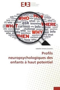 Profils neuropsychologiques des enfants a haut potentiel