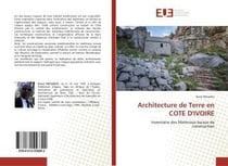 Architecture de terre en cote d'ivoire - inventaire des materiaux locaux de construction