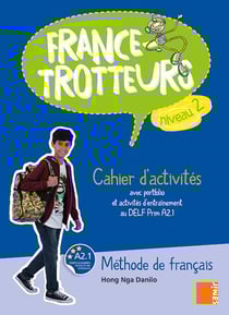 FRANCE-TROTTEUR : France-trotteurs - cahier d'activités niveau 2