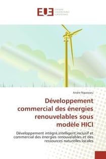 Développement commercial des énergies renouvelables sous modèle HICI