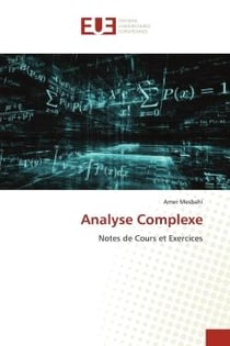 Analyse Complexe : Notes de Cours et Exercices