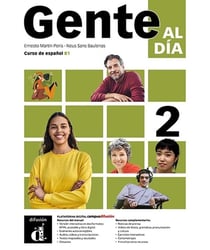Gente al día 2 : Espagnol : Livre de l'élève
