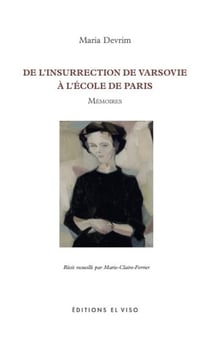 De l'insurrection de Varsovie à l'école de Paris - Mémoires