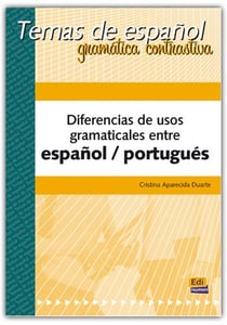 Diferencias de usos gramaticales entre el español y el portugués