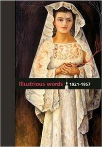 Diego rivera illustrious words. 1921-1957 vol.2