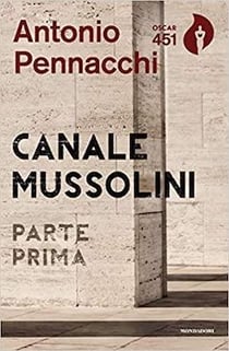 Canale mussolini. parte prima