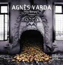 Agnes varda, patates & compagnie - [exposition, bruxelles, musee d'ixelles, 25 fevrier-29 mai 2016]