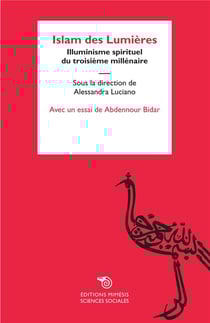 Islam des lumières - illuminisme spirituel du troisième millénaire