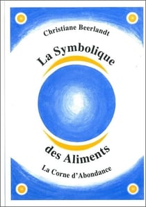 La symbolique des aliments - la corne d'abondance