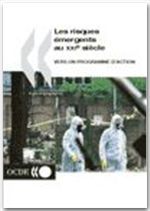 Les risques émergents au xxi siècle