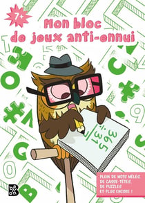 Mon bloc de jeux anti-ennui : 7+