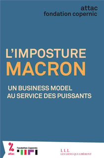 L'imposture Macron - un business model au service des puissants