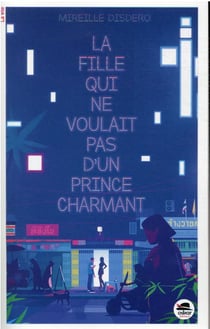 La fille qui ne voulait pas d'un prince charmant