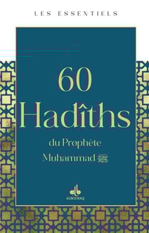 60 hadîths du Prophète Muhammad