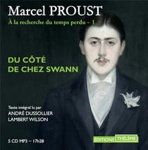 À la recherche du temps perdu Tome 1 : du côté de chez Swann