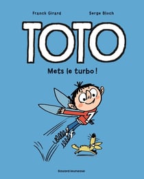 Toto Tome 8 : mets le turbo !