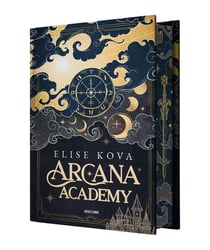 Arcana Academy Tome 1