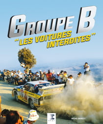 GROUPE B - les voitures interdites (édition 2018)