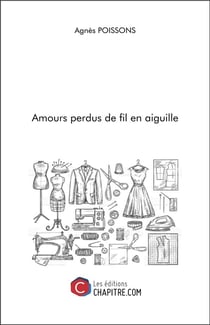 Amours perdus de fil en aiguille