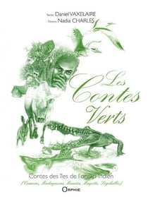 Les contes verts - contes des îles de l'océan Indien