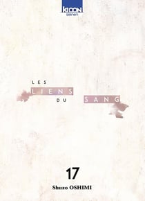 Les liens du sang Tome 17