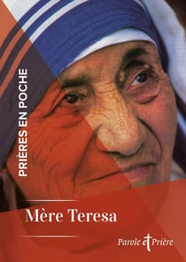 Prières en poche : Mère Teresa