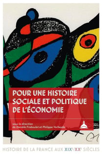 Pour une histoire sociale et politique de l'économie - hommages à Michel Margairaz