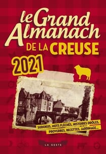 LE GRAND ALMANACH DE LA CREUSE 2021