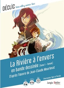 La rivière à l'envers en bande dessinée Tome 1 : Tomek d'après l'oeuvre de Jean-Claude Mourlevat - bande dessinée et dossier