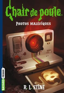 Chair de poule Tome 3 : Photos maléfiques