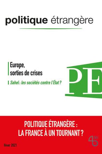 Politique etrangere n  4/2021 : politique etrangere : la france a un tournant ? - decembre 2021
