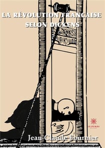 La Révolution Française selon Dickens