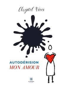 Autodérision mon amour