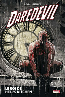 Daredevil Tome 3 : le roi de Hell's Kitchen