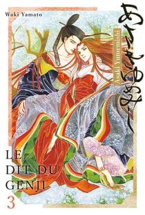 Asakiyumemishi - Le Dit du Genji Tome 3