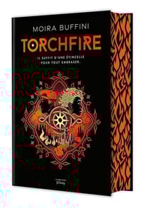 La trilogie des torches Tome 2 : Torchfire