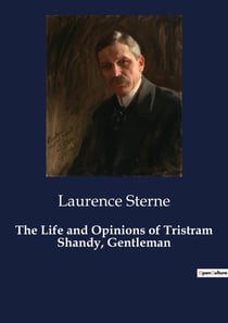 The Life and Opinions of Tristram Shandy, Gentleman