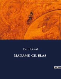 MADAME  GIL BLAS